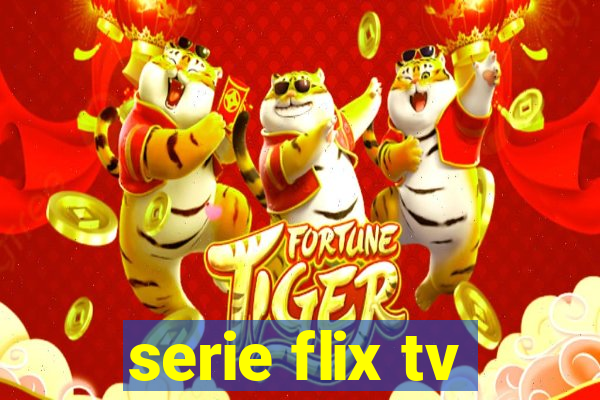 serie flix tv